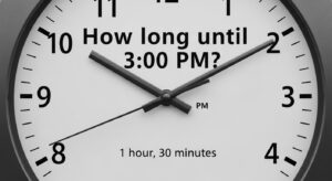 How Long Until 3:00 PM?